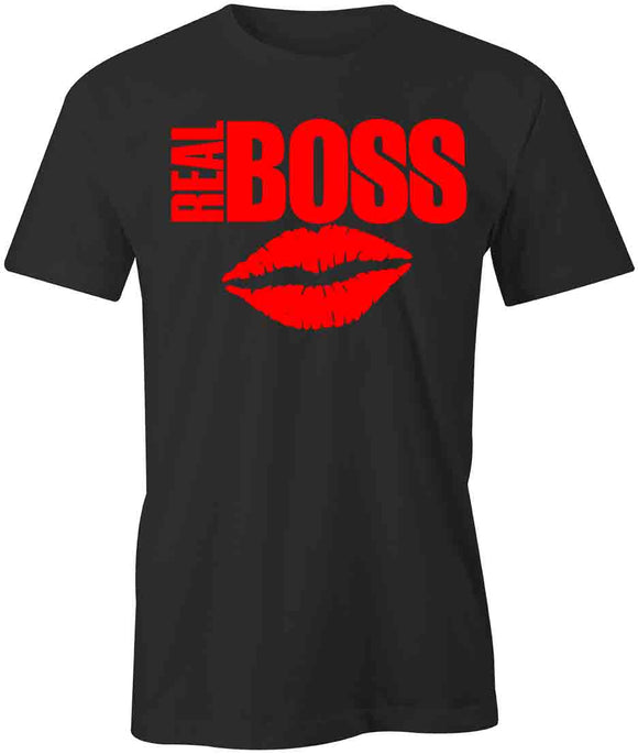 Real Boss T-Shirt