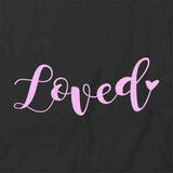 Loved T-Shirt