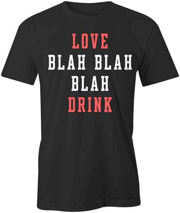 Love Blah T-Shirt