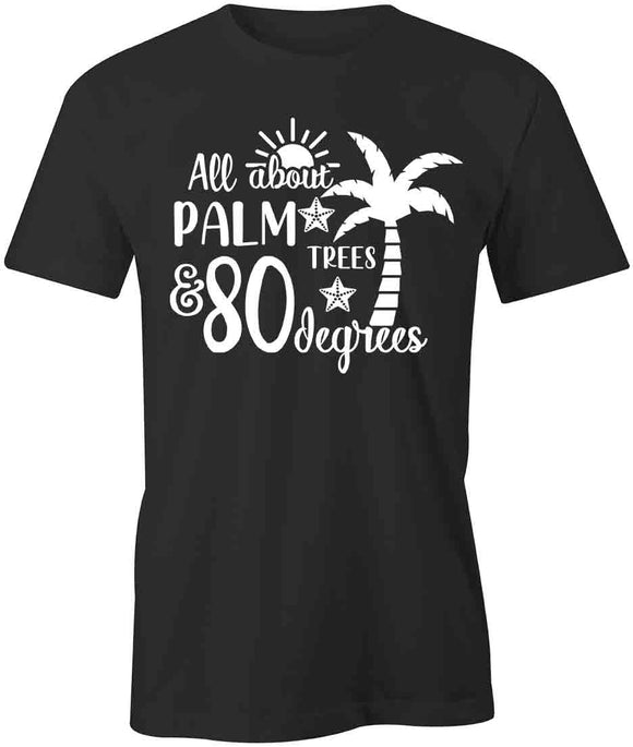 Palm Trees 80 T-Shirt