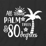 Palm Trees 80 T-Shirt