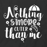 S'more Cuter T-Shirt