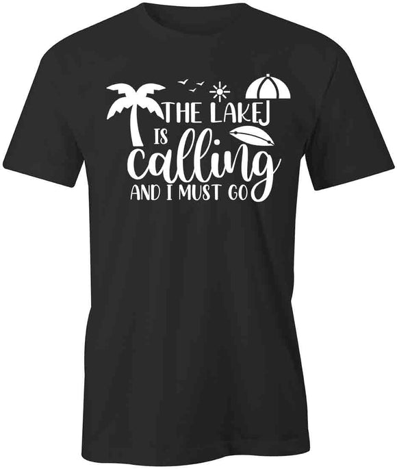 Lake Is Calling T-Shirt