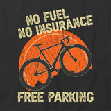 No Fuel No Insurance T-Shirt