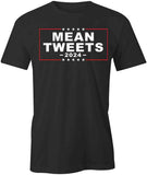 Mean Tweets 2024 T-Shirt