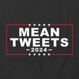 Mean Tweets 2024 T-Shirt
