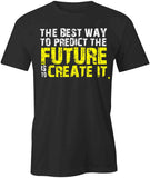 Predict Future T-Shirt
