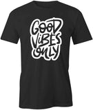 Good Vibes T-Shirt