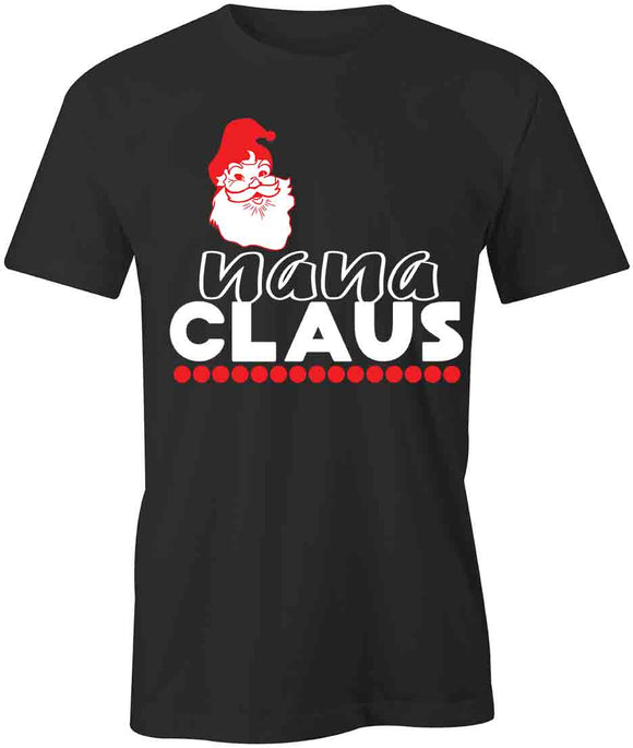 Nana Claus T-Shirt