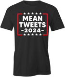 Mean Tweets 2024 T-Shirt