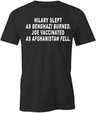 Hillary Slept T-Shirt