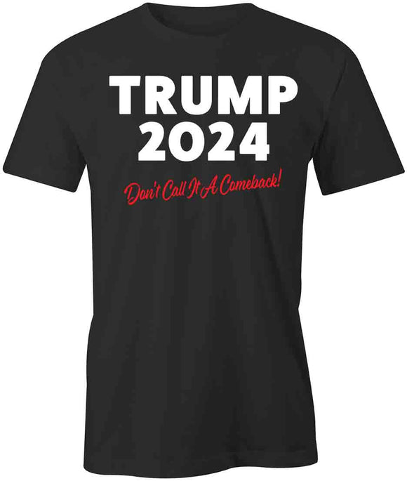 Call It Comeback T-Shirt