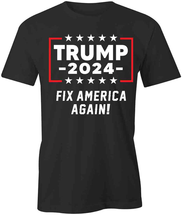 Trump Fix America T-Shirt