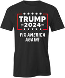 Trump Fix America T-Shirt