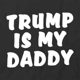 Trump Is Daddy T-Shirt
