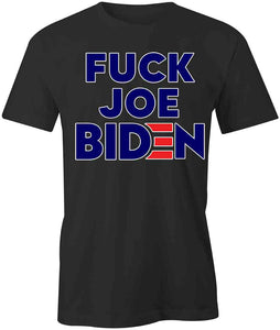 F Joe Biden T-Shirt