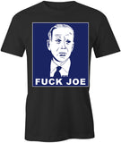 F Joe T-Shirt