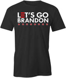 Let's Go Brandon T-Shirt