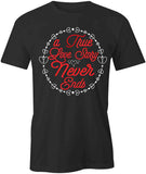True Love Story T-Shirt