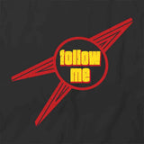 Follow Me T-Shirt