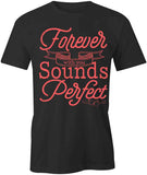 Forever With You T-Shirt