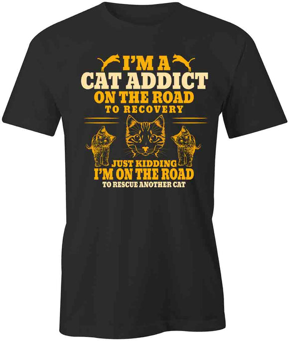 Cat Addict T-Shirt