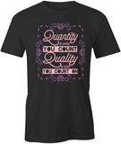 Quantity is T-Shirt