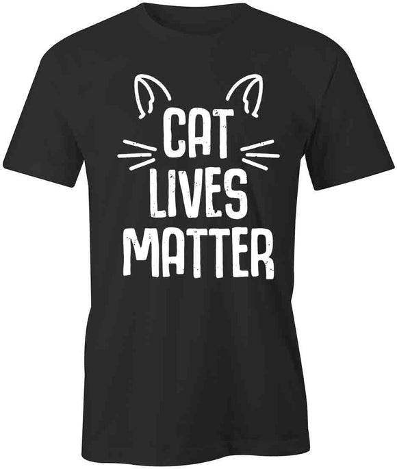 Cat Lives Matter T-Shirt