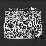 Home Is Where The Heart Is - Colorado T-Shirt