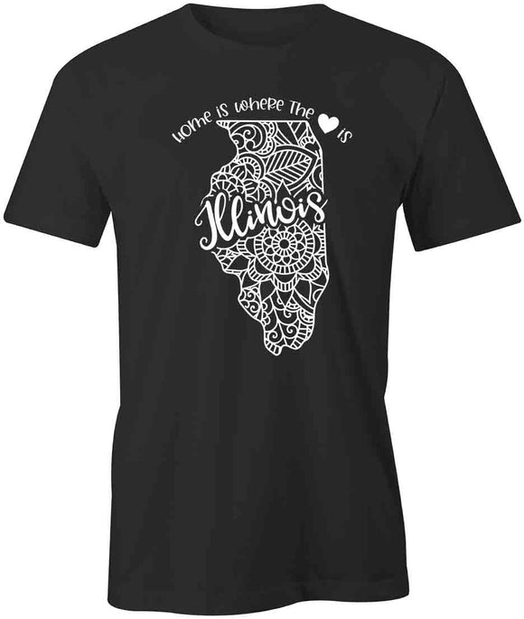 Home Is Where The Heart Is - Illinois T-Shirt