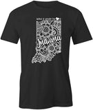 Home Is Where The Heart Is - Indiana T-Shirt