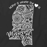 Home Is Where The Heart Is - Mississippi T-Shirt