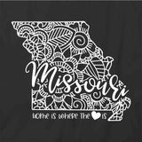 Home Is Where The Heart Is - Missouri T-Shirt