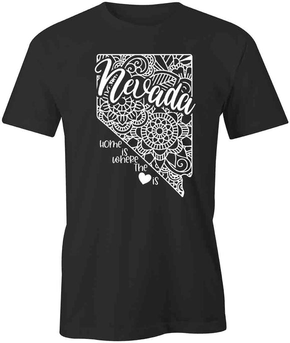Home Is Where The Heart Is - Nevada T-Shirt