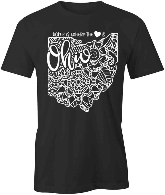 Home Is Where The Heart Is - Ohio T-Shirt