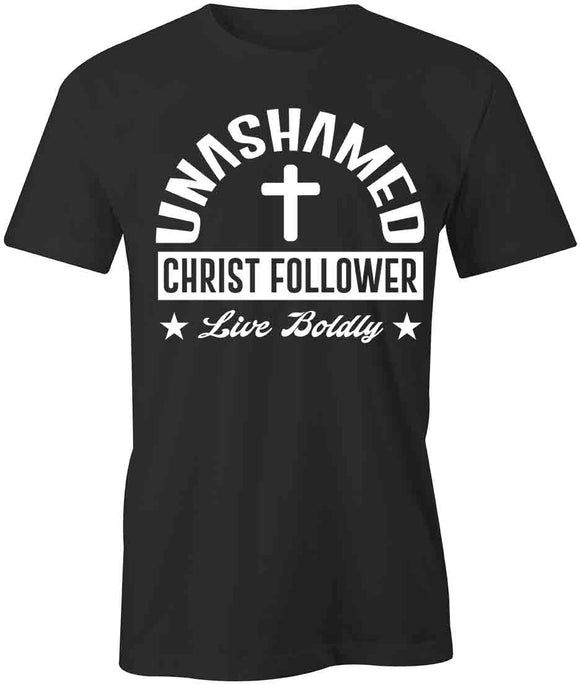 Unashamed Follower T-Shirt