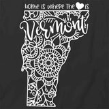 Home Is Where The Heart Is - Vermont T-Shirt