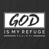 God Is My Refuge T-Shirt