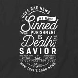 We Have A Savior T-Shirt