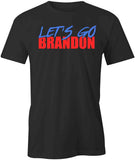Let's Go Brandon T-Shirt