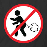 No Farting T-Shirt