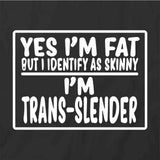 Yes I'm Fat But T-Shirt