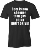 Drink Don't Drive T-Shirt