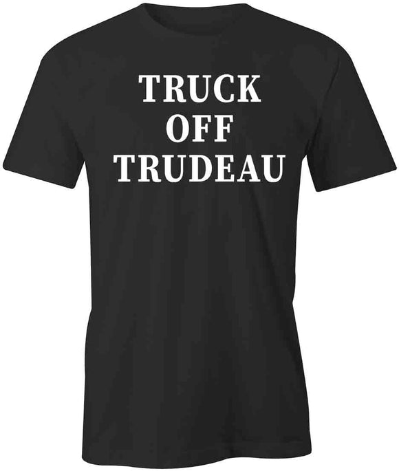 Truck Off Trudeau T-Shirt