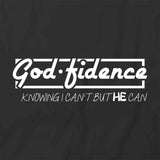 God fidence T-Shirt
