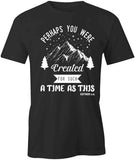 Created For Time- T-Shirt