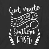 Southern Raised- T-Shirt