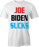 Joe Biden Sucks T-Shirt