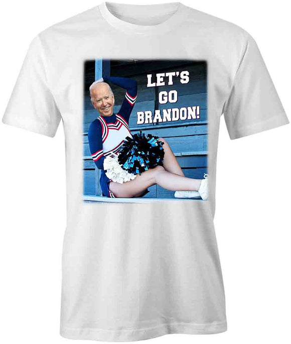 Lets Go Brandon Cheerleader T-Shirt