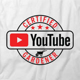 Certified Youtube Gardener T-Shirt